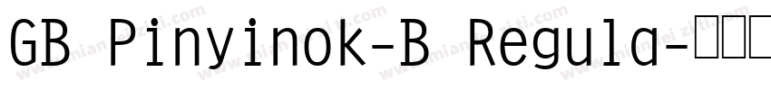 GB Pinyinok-B Regula字体转换